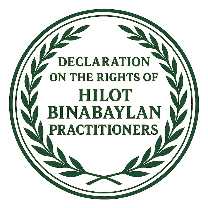 DECLARATION ON THE RIGHTS OF HILOT BINABAYLAN PRACTITIONERS (A Declaration on the Rights of&nbsp;Manghihilot)